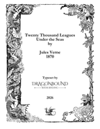 Typeset PDF - Twenty Thousand Leagues Under The Seas by Jules Verne