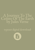 Typeset PDF - A Journey To The Centre Of The Earth
